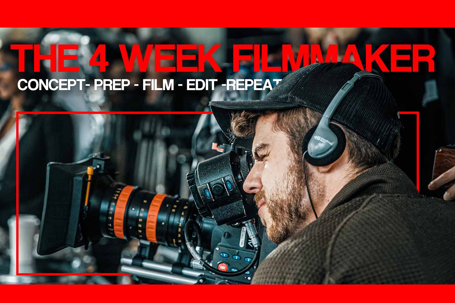 Zach Ramelan 4 Week Filmmaker Course