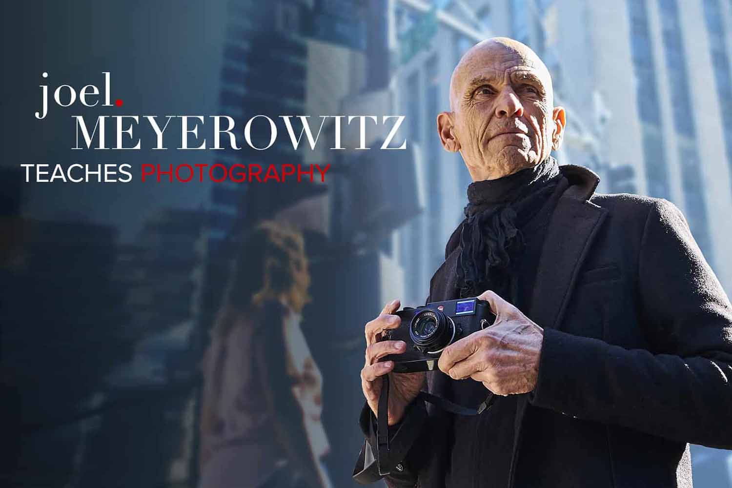 Masters of Photography Joel Meyerowitz