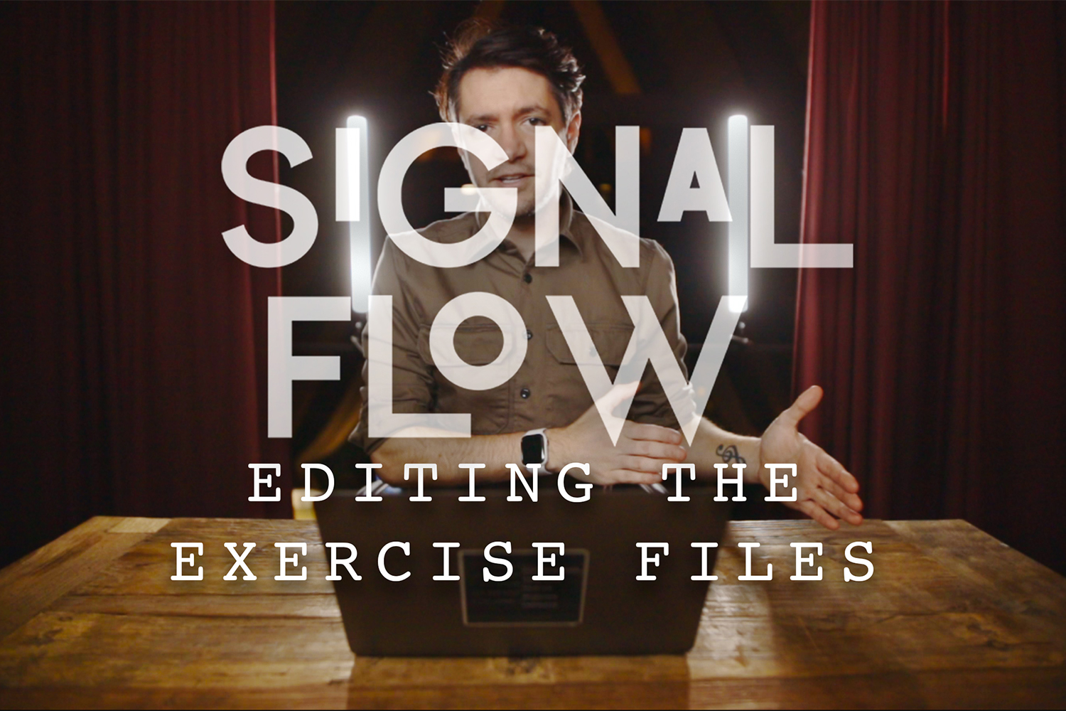 Signal Flow and Editing Workshop by Sam Hurd