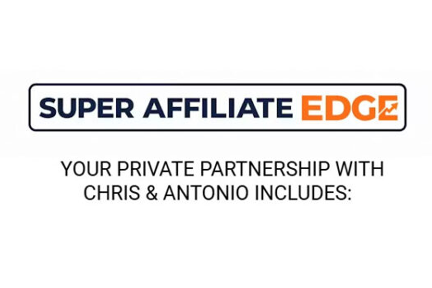 Super Affiliate Edge by Chris Reader