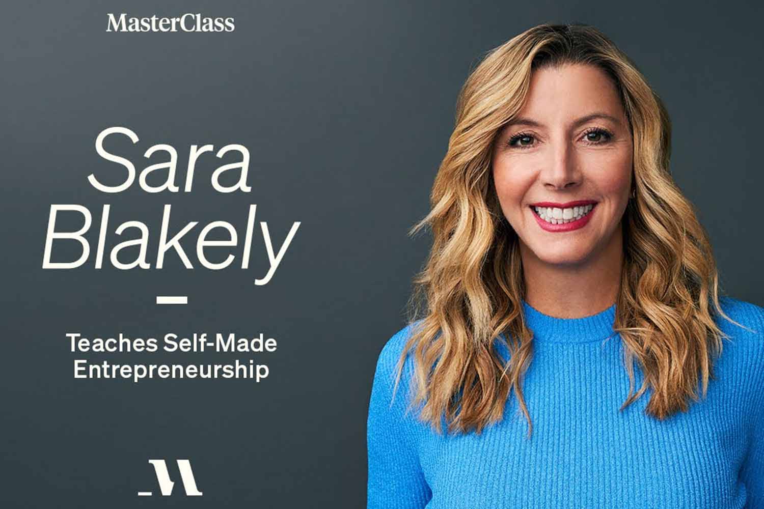 MasterClass Sara Blakely Teaches Self Made Entrepreneurship
