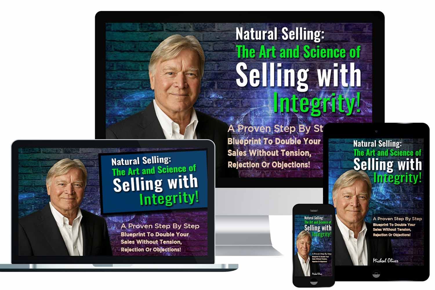 The Art Science of Selling With Integrity by Michael Oliver